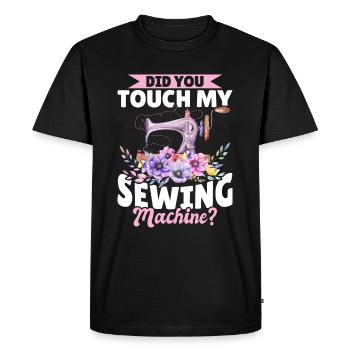 Idées de couture amusantes - Avez-vous touché à mon machi à coudre - T-shirt Premium bio Homme - noir - Devant - Nico (187cm)
