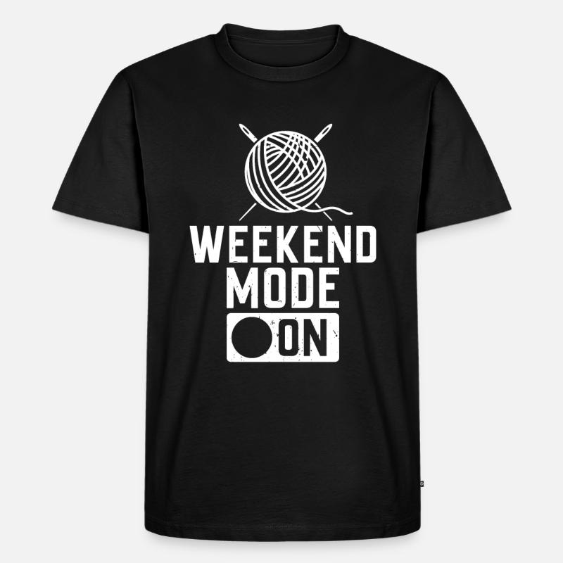 Weekend Mode On - Crochet Crocheting - Männer Premium Bio T-Shirt - Schwarz