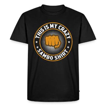 This is my crazy Sambo shirt Sambo Fighter Sambo - Men's Premium Organic T-Shirt - black - Front - Nico (187cm)