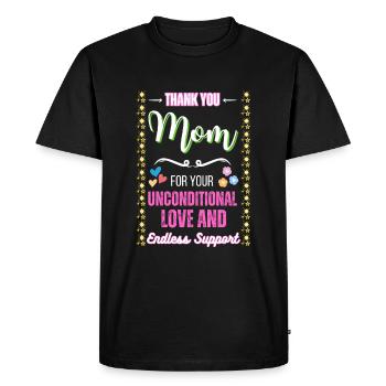 Thank you Mom for your unconditional love - Men's Premium Organic T-Shirt - black - Front - Nico (187cm)