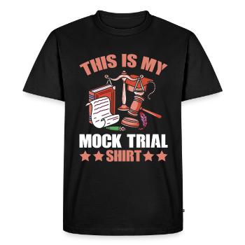 THIS IS MY MOCK TRIAL SHIRT Lawyer Law Student - Men's Premium Organic T-Shirt - black - Front - Nico (187cm)