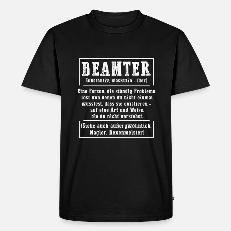 Beamter Definition - Beamter Kaffee Geschenk - Männer Premium Bio T-Shirt - Schwarz