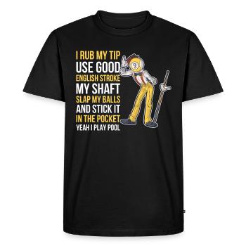 I Rub My Tip Billiards Gift - Men's Premium Organic T-Shirt - black - Front - Nico (187cm)