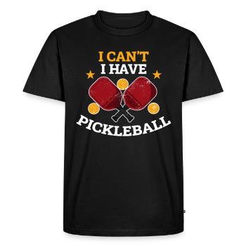 I Cant I Have Pickleball Pickleball Gift - Men's Premium Organic T-Shirt - black - Front - Nico (187cm)