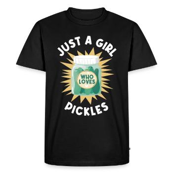 Just A Girl Who Loves Pickles Cucumber Gift - Men's Premium Organic T-Shirt - black - Front - Nico (187cm)
