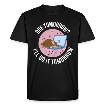 Due Tomorrow Procrastination Gift - Men's Premium Organic T-Shirt - black - Front - Nico (187cm)
