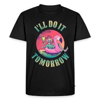 Mal le faire demain Cadeau de procrastination - T-shirt Premium bio Homme - noir - Devant - Nico (187cm)