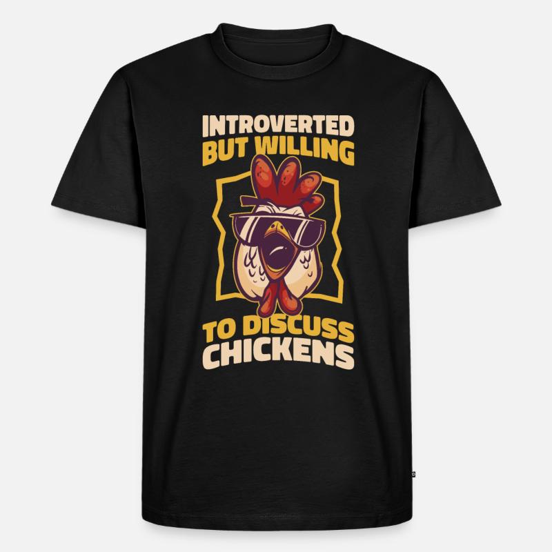 Introverted Chickens Introvertiert Geschenk - Männer Premium Bio T-Shirt - Schwarz