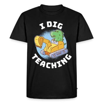 I Dig Teaching Teacher Gift - Men's Premium Organic T-Shirt - black - Front - Nico (187cm)