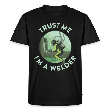 Croyez-moi im A Welder Welder Gift - T-shirt Premium bio Homme - noir - Devant - Nico (187cm)