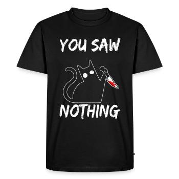 You Saw Nothing Black Cat Sarcasm Killer Ha - Men's Premium Organic T-Shirt - black - Front - Nico (187cm)
