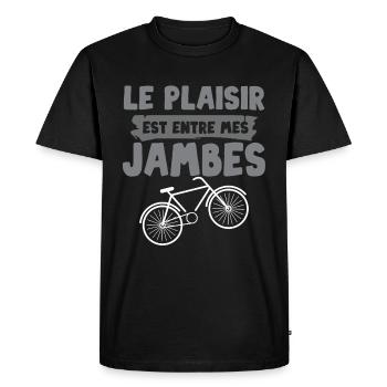 Le plaisir est entre mes jambes humour cycliste - T-shirt Premium bio Homme - noir - Devant - Nico (187cm)