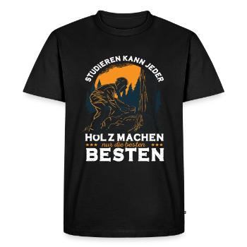 Le dicton bûcheron peut étudier n’importe quel forestier - T-shirt Premium bio Homme - noir - Devant - Nico (187cm)