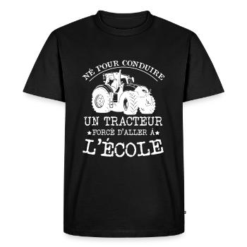 Né Pour Conduire Un Tracteur Cadeau Agriculteur - T-shirt Premium bio Homme - noir - Devant - Nico (187cm)