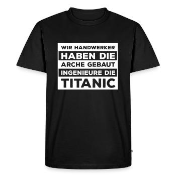 Handwerker Spruch lustige Geschenkidee Arche Bau - Männer Premium Bio T-Shirt - Schwarz - Vorne - Nico (187cm)