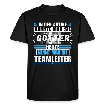Gods in Antiquity. Today, Team Leader - Men's Premium Organic T-Shirt - black - Front - Nico (187cm)