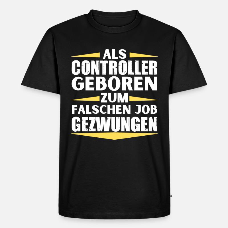 Controller im falschen Job gelandet - Männer Premium Bio T-Shirt - Schwarz