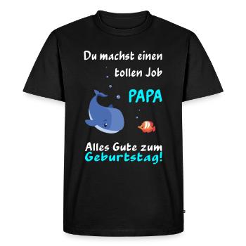 Daddy's birthday you do a great job of fish - Men's Premium Organic T-Shirt - black - Front - Nico (187cm)