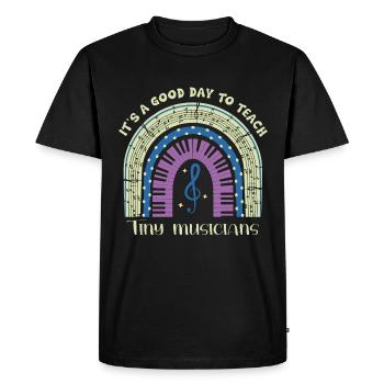 It's A Good Day To Teach Tiny Musicians - Men's Premium Organic T-Shirt - black - Front - Nico (187cm)