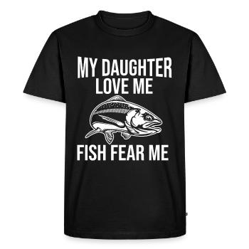 My daughter loves me fish fear me - T-shirt Premium bio Homme - noir - Devant - Nico (187cm)