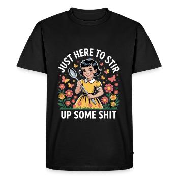 Just Here To Stir Up Some Shit - Men's Premium Organic T-Shirt - black - Front - Nico (187cm)