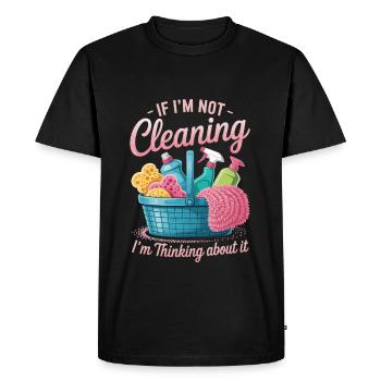 Funny Cleaning Or Thinking About It - Men's Premium Organic T-Shirt - black - Front - Nico (187cm)
