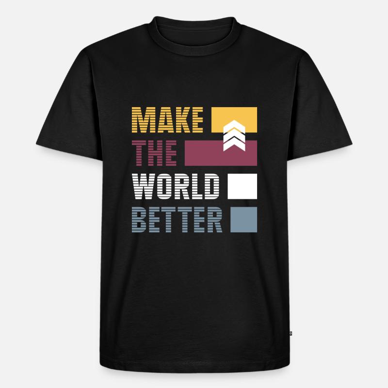 make the world better - Männer Premium Bio T-Shirt - Schwarz