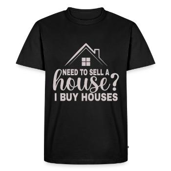 Avez-vous besoin d’une maison à vendre que j’achète - T-shirt Premium bio Homme - noir - Devant - Nico (187cm)