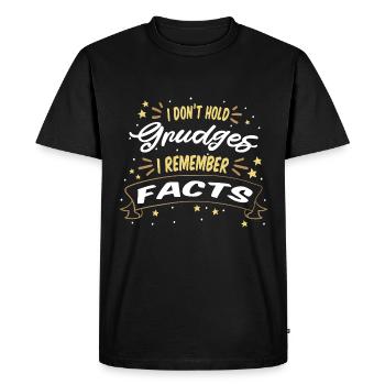 I don't hold grudges, I remember facts - Men's Premium Organic T-Shirt - black - Front - Nico (187cm)