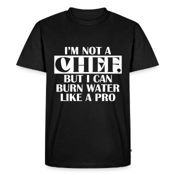I'm not a cook, but I'm a professional at burning water - Men's Premium Organic T-Shirt - black - Front - Nico (187cm)