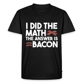 I have the math The answer is bacon - Men's Premium Organic T-Shirt - black - Front - Nico (187cm)