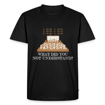 What didn't you understand? Chess Moves - Men's Premium Organic T-Shirt - black - Front - Nico (187cm)