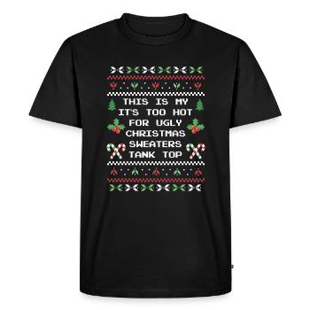 This Is My It ́s Too Hot For Ugly Christmas Tank - Men's Premium Organic T-Shirt - black - Front - Nico (187cm)