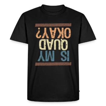 Mon quad va-t-il bien? Quad Driver Shirt Cadeau - T-shirt Premium bio Homme - noir - Devant - Nico (187cm)