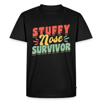 Stuffy Nose Survivor Shirt Gift - Men's Premium Organic T-Shirt - black - Front - Nico (187cm)