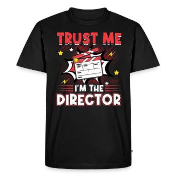 Croyez-moi, je suis le réalisateur - Réalisation de films - T-shirt Premium bio Homme - noir - Devant - Nico (187cm)