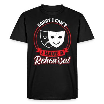 J’ai une répétition - Théâtre - T-shirt Premium bio Homme - noir - Devant - Nico (187cm)