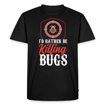 Je préférerais détruire les exterminateurs de vermine - T-shirt Premium bio Homme - noir - Devant - Nico (187cm)