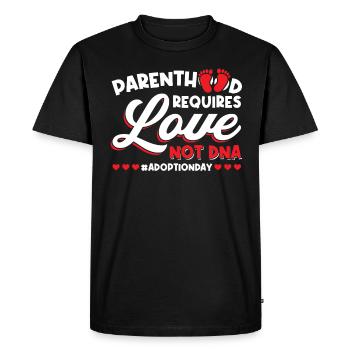 La parentalité exige de l’amour, pas de l’adn - Adoption - T-shirt Premium bio Homme - noir - Devant - Nico (187cm)