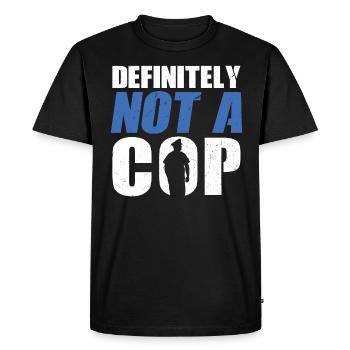 Certainement pas un flic - Policier - T-shirt Premium bio Homme - noir - Devant - Nico (187cm)