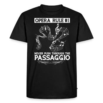 Opera Rule - Never Push Through The Passagio - Men's Premium Organic T-Shirt - black - Front - Nico (187cm)