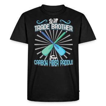 Will Trade Brother For Carbon Fiber Paddle - Men's Premium Organic T-Shirt - black - Front - Nico (187cm)