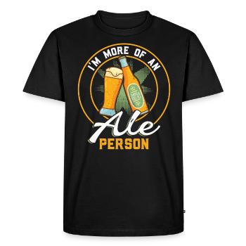I'm More Of An Ale Person - Ren Faire - Men's Premium Organic T-Shirt - black - Front - Nico (187cm)