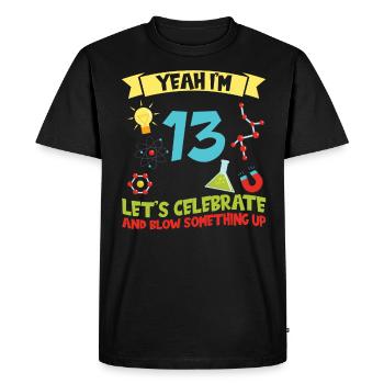 yes I'm 13 - Science Birthday - Men's Premium Organic T-Shirt - black - Front - Nico (187cm)