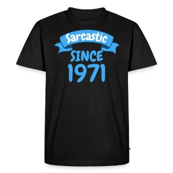 52 years birthday gift sarcastic since 1971 - Men's Premium Organic T-Shirt - black - Front - Nico (187cm)