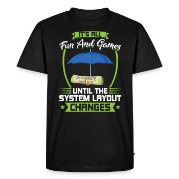 It's Fun Until The System Layout Changes - Men's Premium Organic T-Shirt - black - Front - Nico (187cm)