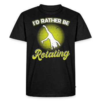 I'd Rather Be Rotating - Cartwheel - Men's Premium Organic T-Shirt - black - Front - Nico (187cm)