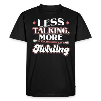 Moins parler Plus virevolter - Baton Twirler - T-shirt Premium bio Homme - noir - Devant - Nico (187cm)