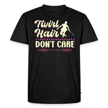 Twirl Hair - Don’t Care - Baton Twirler - T-shirt Premium bio Homme - noir - Devant - Nico (187cm)