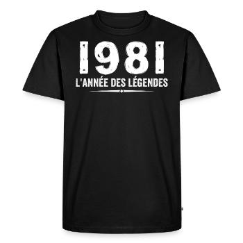 1981 année des legéndes - Cadeau Anniversaire 1981 - T-shirt Premium bio Homme - noir - Devant - Nico (187cm)